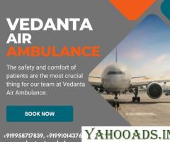 Avail Vedanta Air Ambulance in Delhi with Trained and Experienced Medical Team