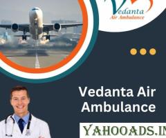 Take Vedanta Air Ambulance from Delhi with Experienced Paramedics